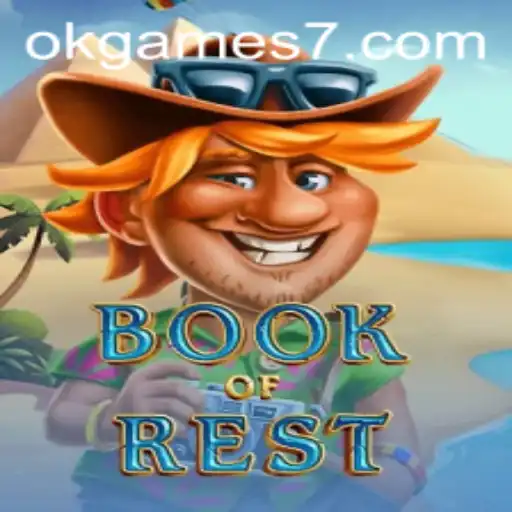 Dive into the Enigma of BookofRest: A New Era in Gaming by OKGames