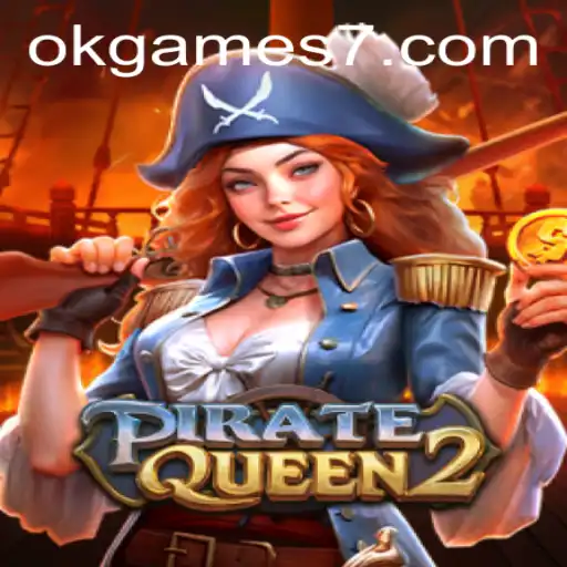 PirateQueen2: Sailing the High Seas with OKGames