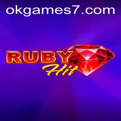 Discovering the Thrills of RubyHit: The Latest Sensation by OKGames