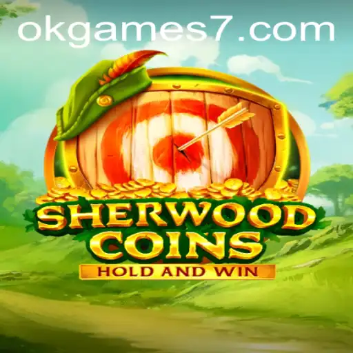 Exploring SherwoodCoins: A New Adventure in the OKGames Universe