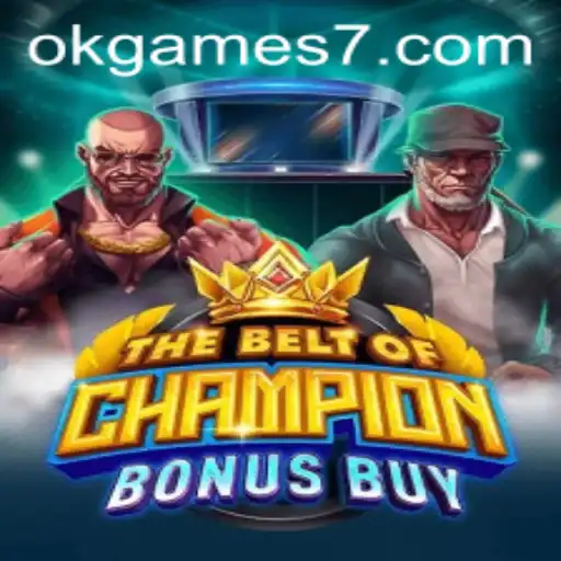 The Exciting World of TheBeltOfChampionBonusBuy: A Gaming Sensation by okgames